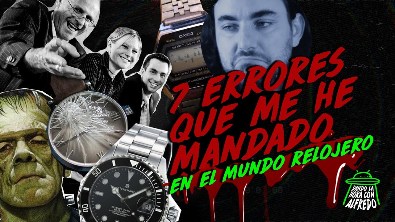 7 Errores Clásicos Al Comprar un Reloj 🙈 (Destruirán tu Colección) 😭
